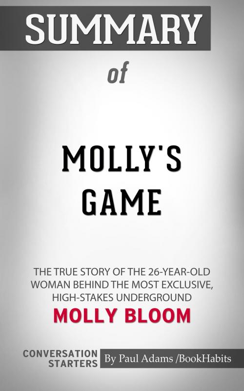 Cover of the book Summary of Molly's Game by Paul Adams, BH