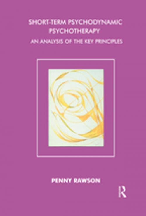 Cover of the book Short-Term Psychodynamic Psychotherapy by Penny Rawson, Taylor and Francis