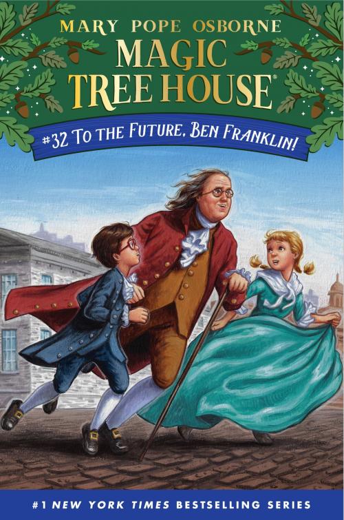 Cover of the book To the Future, Ben Franklin! by Mary Pope Osborne, Random House Children's Books