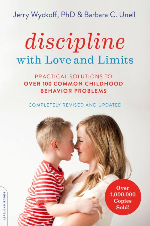 Cover of the book Discipline with Love and Limits by Barbara C. Unell, Jerry Wyckoff, Hachette Books