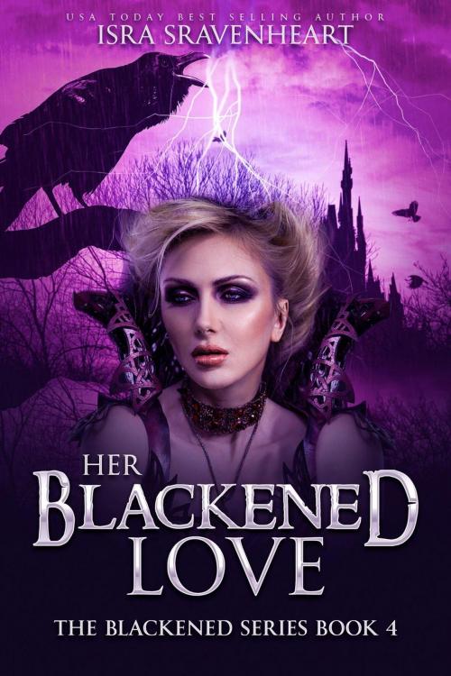 Cover of the book Her Blackened Love by Isra Sravenheart, Isra Sravenheart