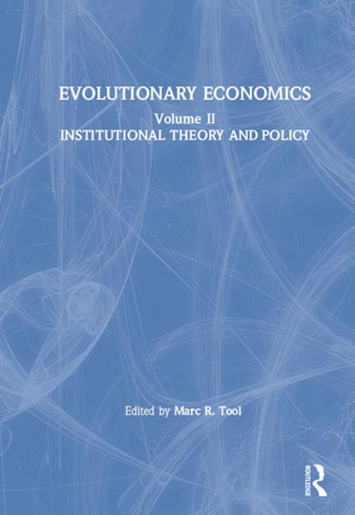 Cover of the book Evolutionary Economics: v. 2 by Marc R. Tool, Taylor and Francis