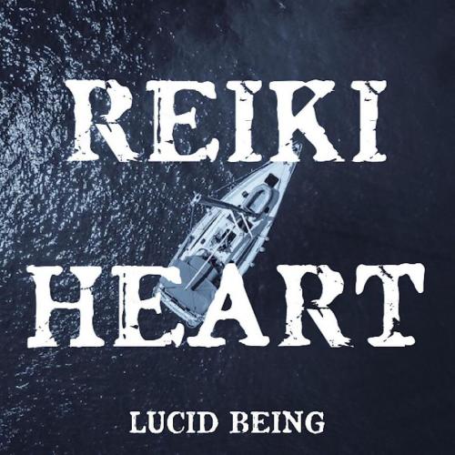 Cover of the book Reiki Heart by Lucid Being, Lucid Being