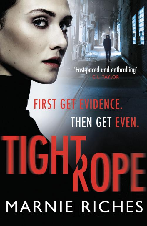 Cover of the book Tightrope by Marnie Riches, Orion Publishing Group