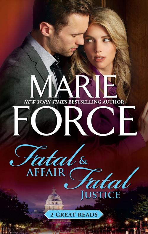 Cover of the book Fatal Affair & Fatal Justice by Marie Force, Carina Press