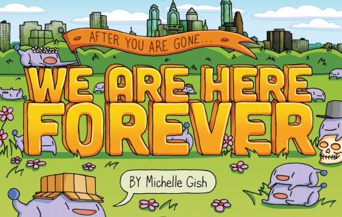 Cover of the book We Are Here Forever by Michelle Gish, Quirk Books