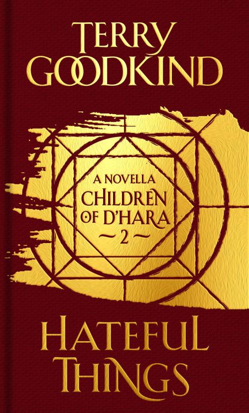 Cover of the book Hateful Things by Terry Goodkind, Head of Zeus