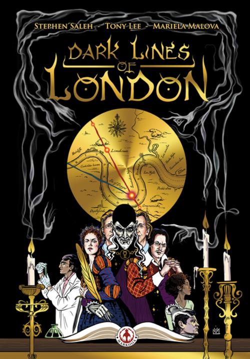 Cover of the book Dark Lines of London by Tony Lee, Mariela Malova, Markosia Enterprises Ltd
