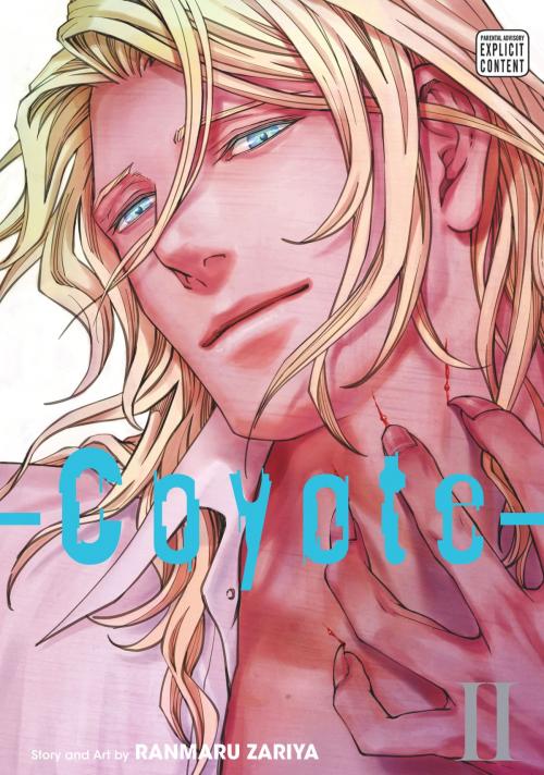 Cover of the book Coyote, Vol. 2 (Yaoi Manga) by Ranmaru Zariya, VIZ Media