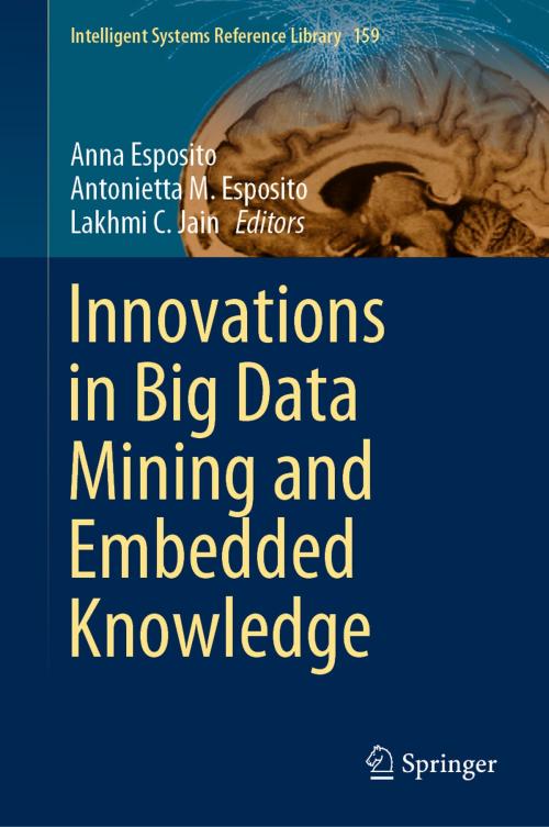 Cover of the book Innovations in Big Data Mining and Embedded Knowledge by , Springer International Publishing