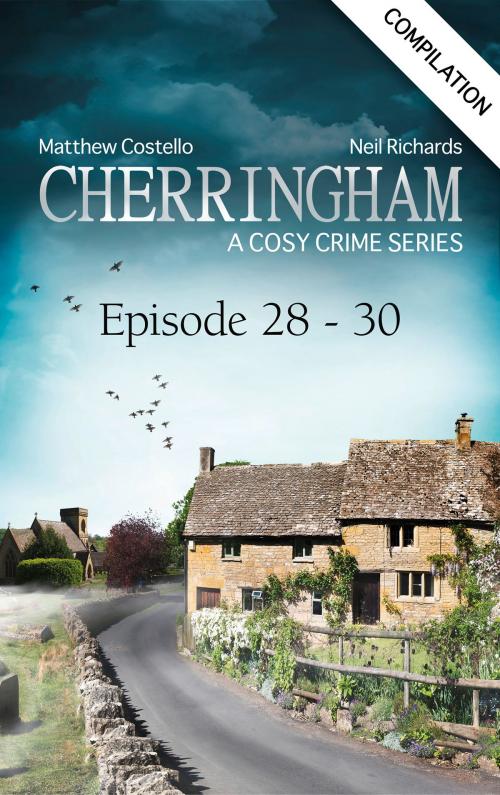 Cover of the book Cherringham - Episode 28-30 by Matthew Costello, Neil Richards, Bastei Entertainment