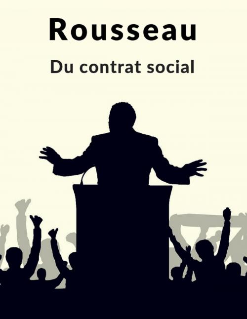 Cover of the book Du contrat social by Jean-Jacques Rousseau, epubli