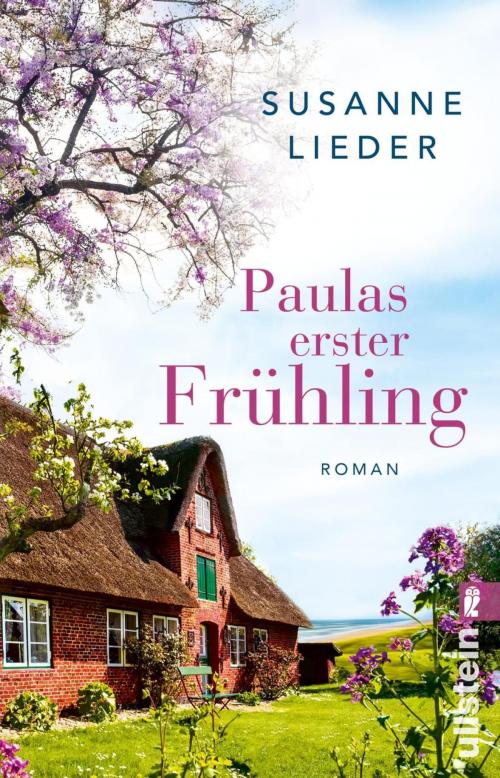 Cover of the book Paulas erster Frühling by Susanne Lieder, Ullstein Ebooks