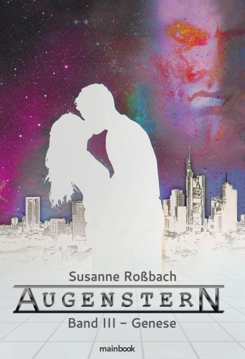 Cover of the book Augenstern - Band 3: Genese by Susanne Roßbach, mainbook Verlag