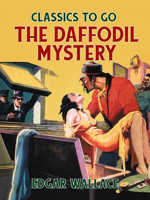 Cover of the book The Daffodil Mystery by Edgar Wallace, Otbebookpublishing