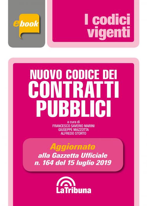 Cover of the book Nuovo codice dei contratti pubblici by Alfredo Storto, Francesco Saverio Marini, Giuseppe Mazzotta, Casa Editrice La Tribuna