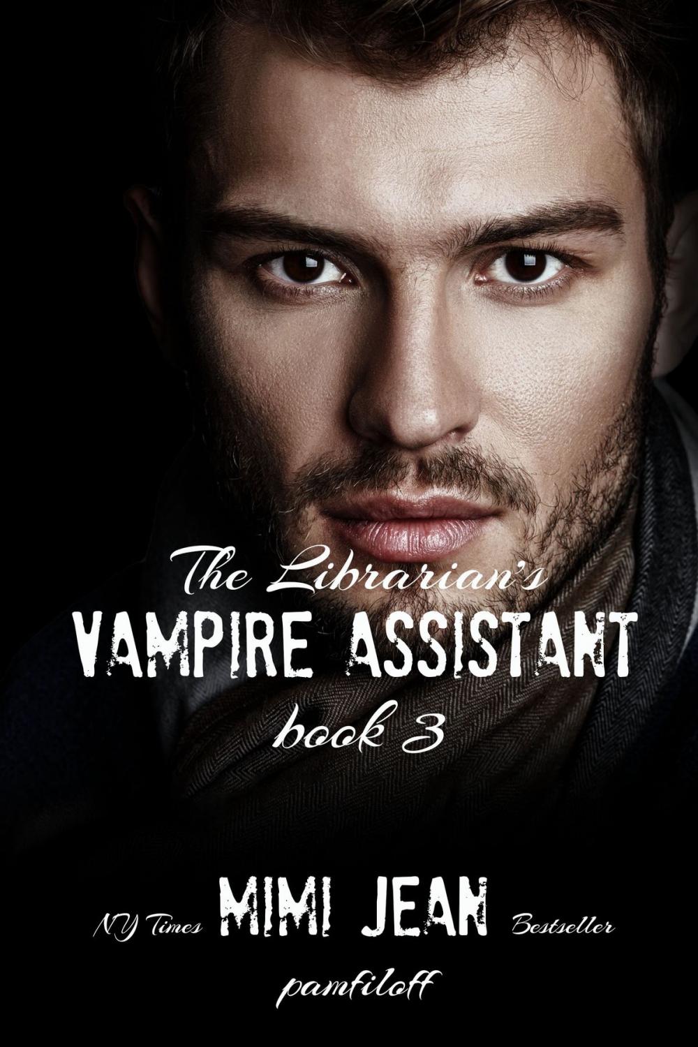 Big bigCover of The Librarian's Vampire Assistant, Book 3