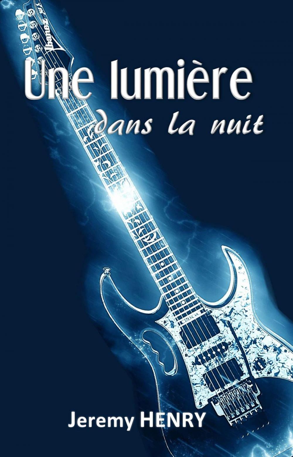 Big bigCover of Une lumière dans la nuit