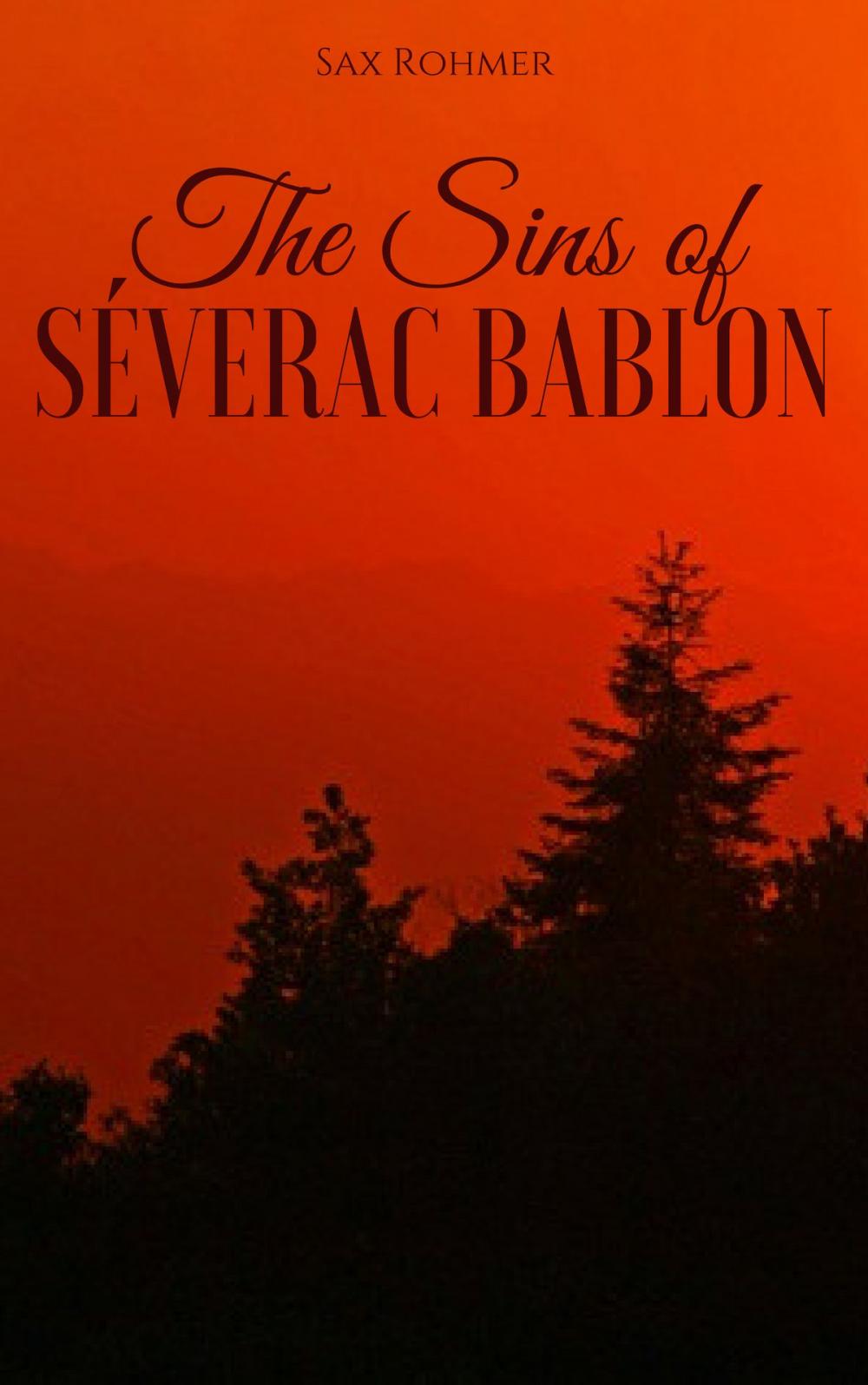 Big bigCover of The Sins of Severac Bablon