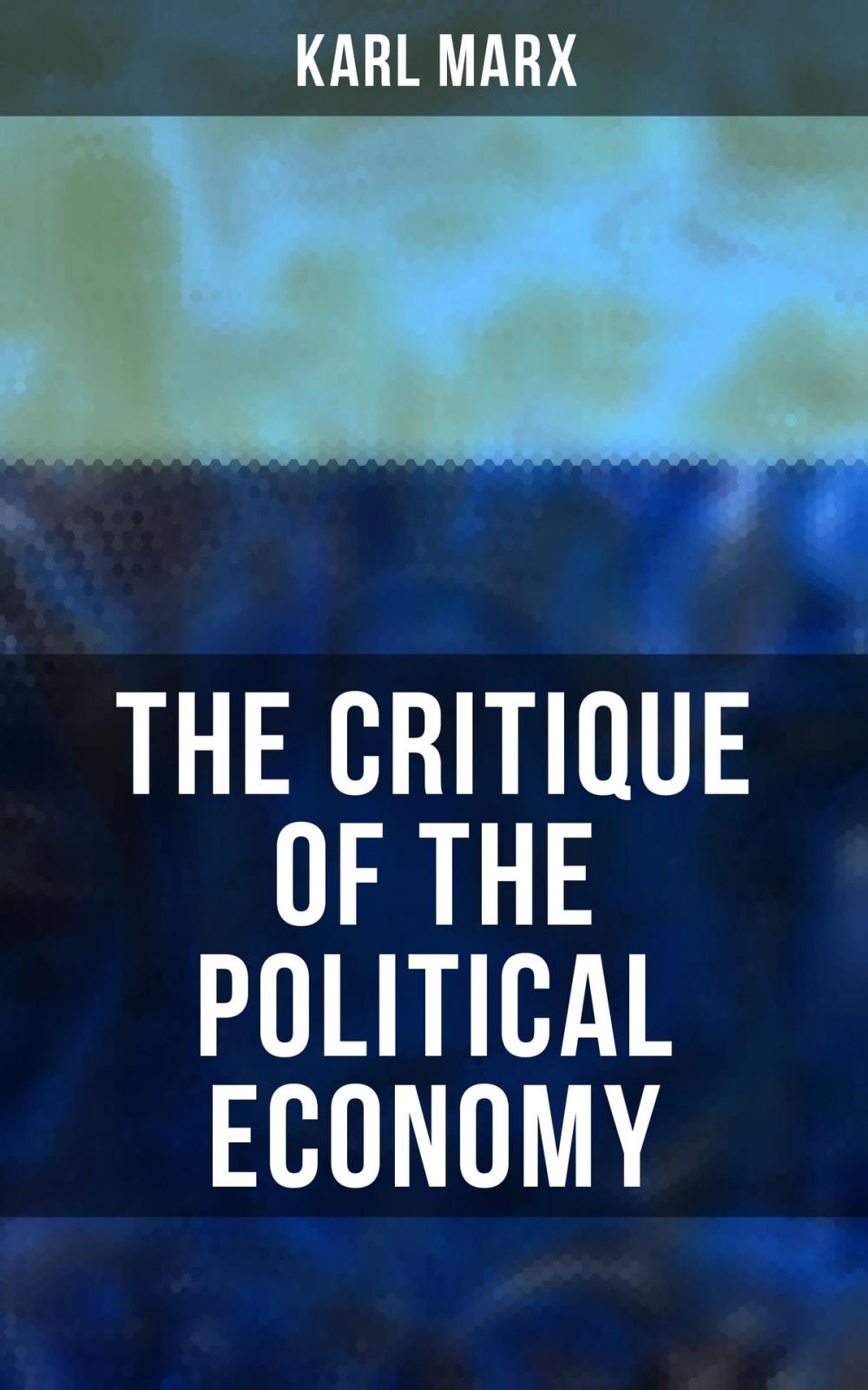 Big bigCover of The Critique Of The Political Economy