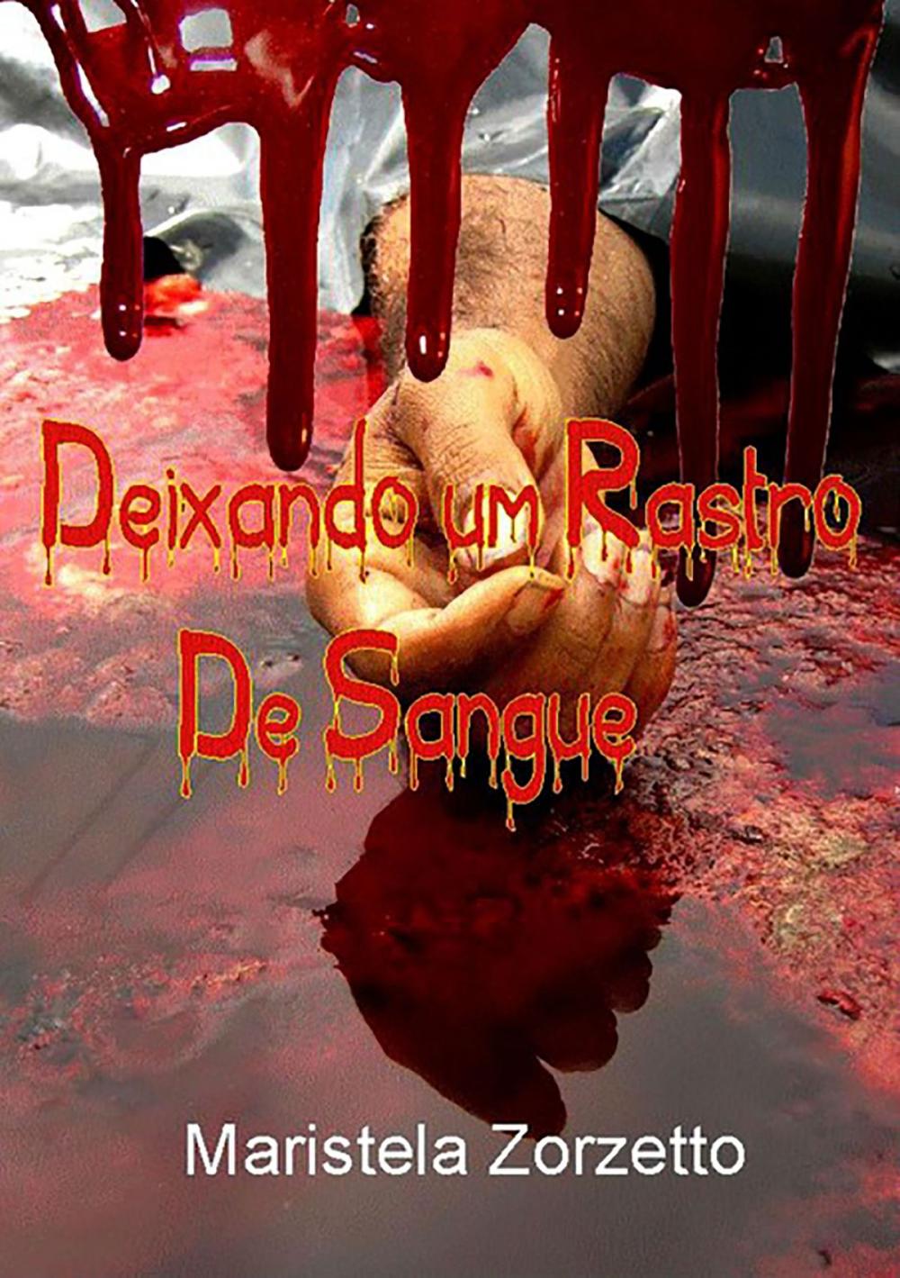 Big bigCover of Deixando Um Rastro De Sangue