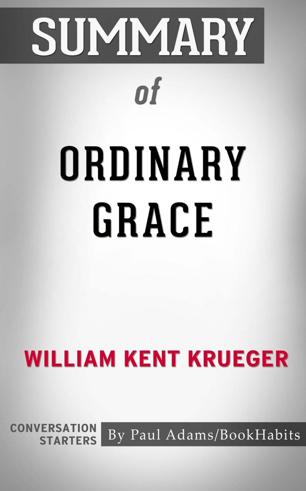 Big bigCover of Summary of Ordinary Grace