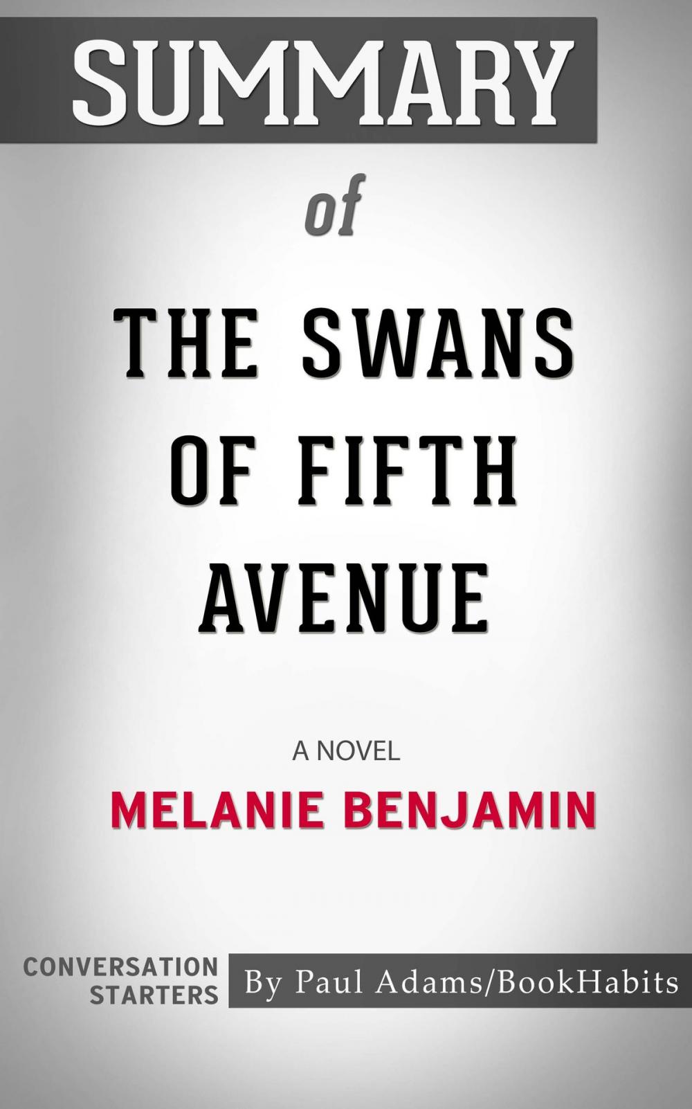 Big bigCover of Summary of The Swans of Fifth Avenue