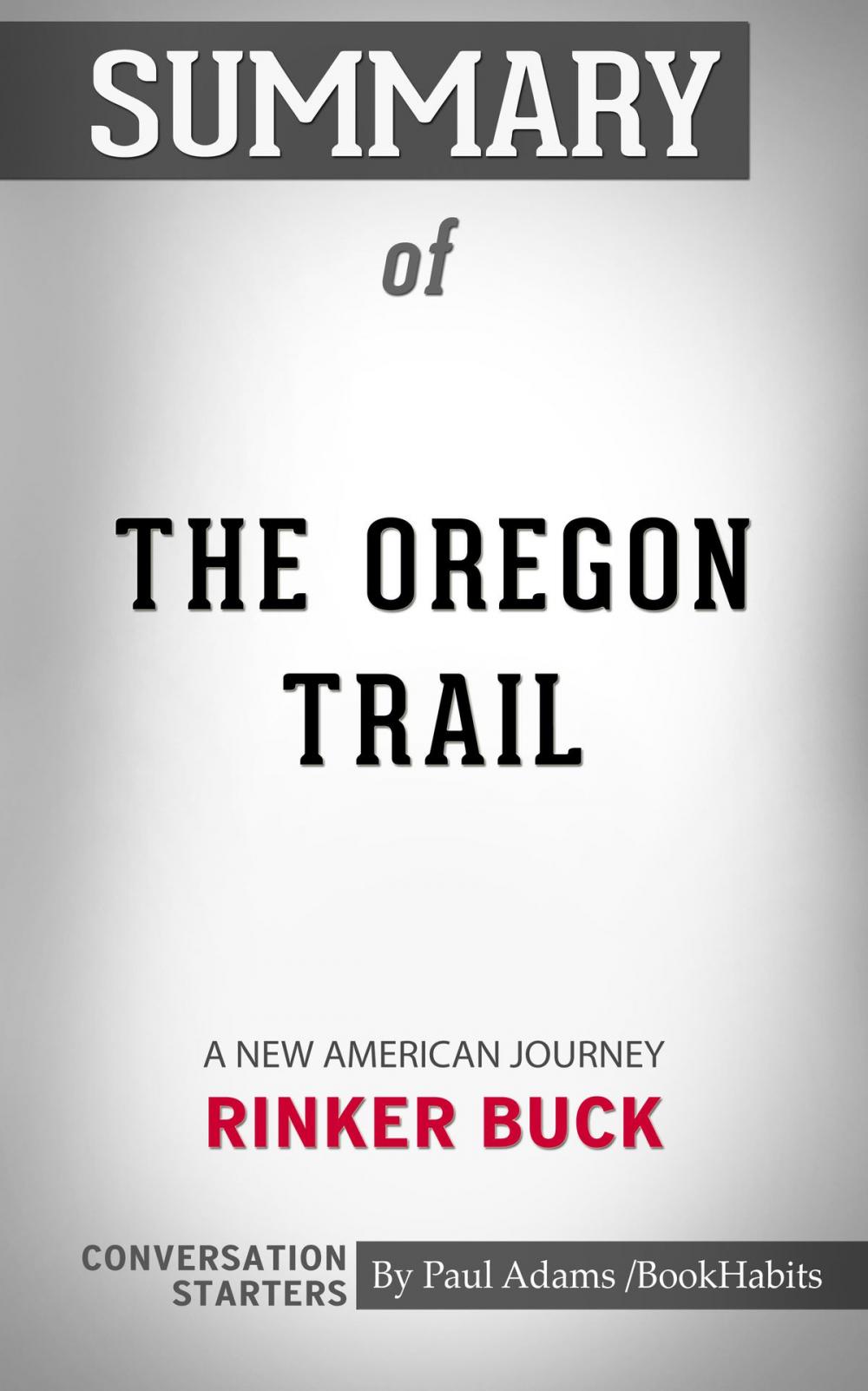 Big bigCover of Summary of The Oregon Trail