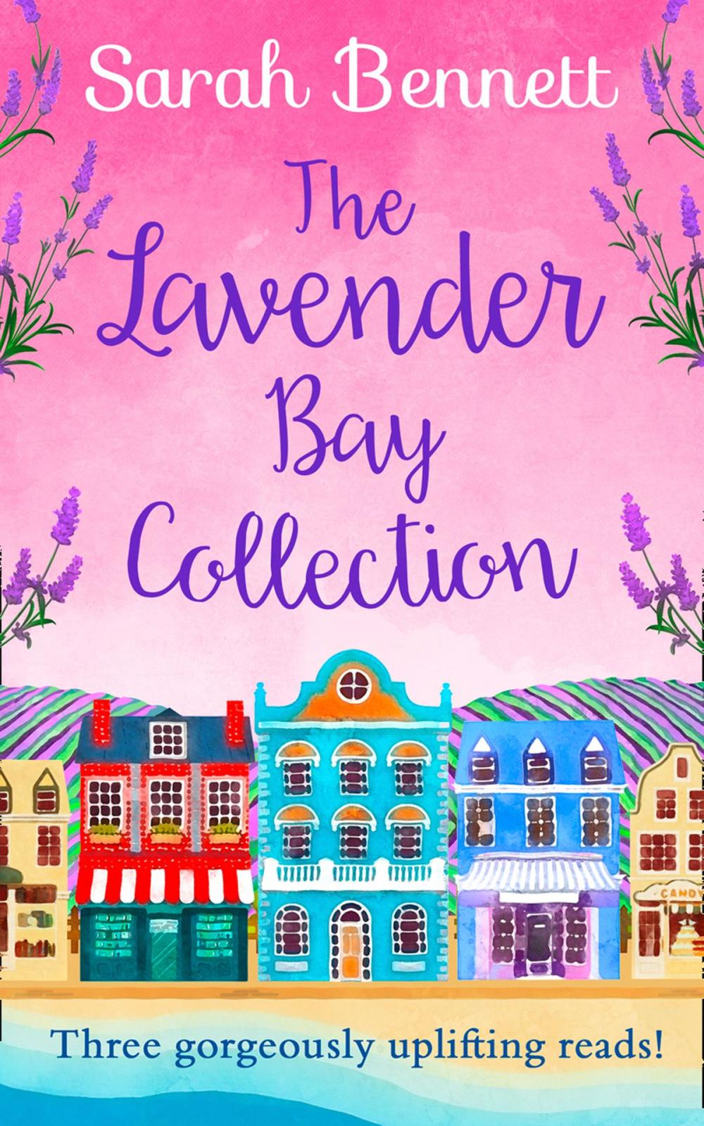 Big bigCover of The Lavender Bay Collection: including Spring at Lavender Bay, Summer at Lavender Bay and Snowflakes at Lavender Bay