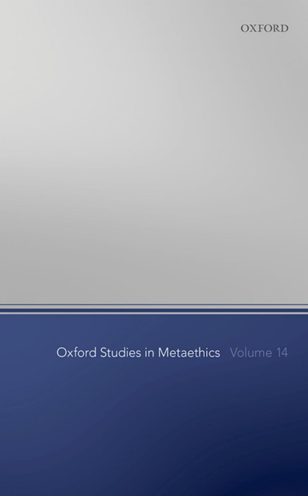 Big bigCover of Oxford Studies in Metaethics Volume 14