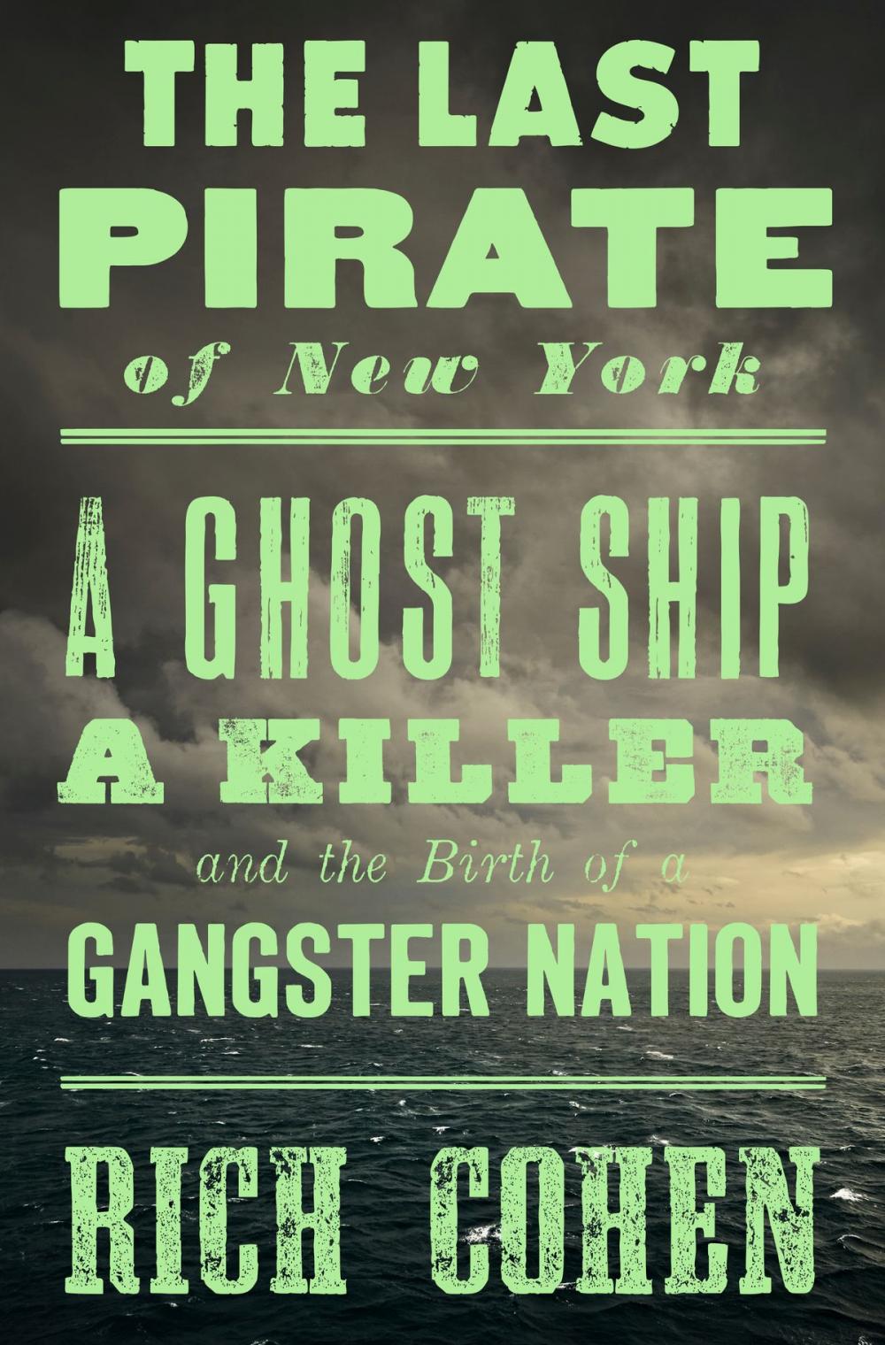 Big bigCover of The Last Pirate of New York