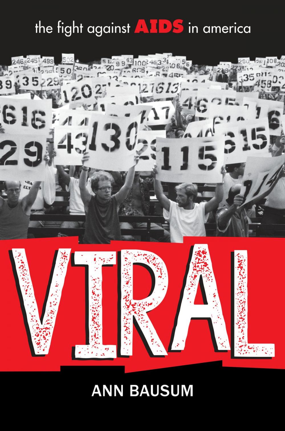 Big bigCover of VIRAL: The Fight Against AIDS in America