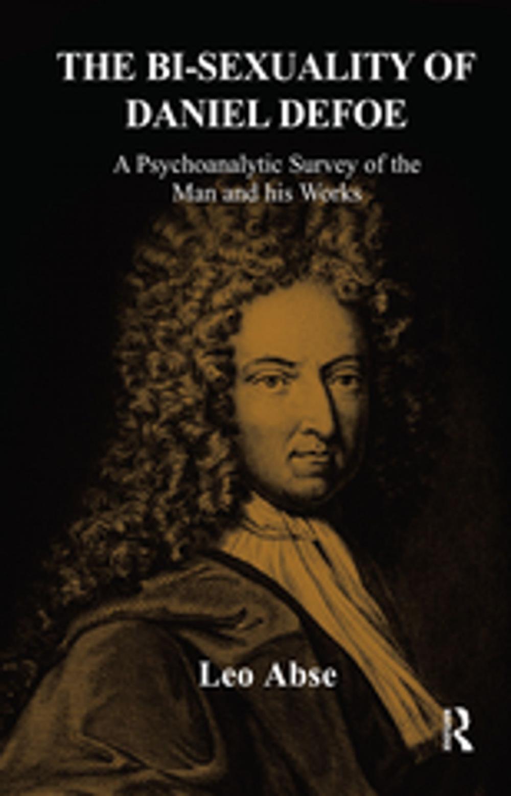 Big bigCover of The Bi-sexuality of Daniel Defoe