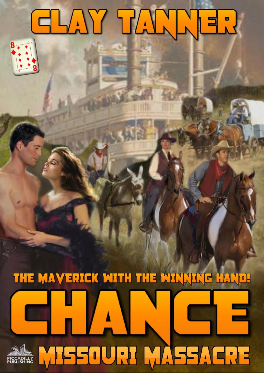Big bigCover of Chance 8: Missouri Massacre (A Chance Sharpe Western)