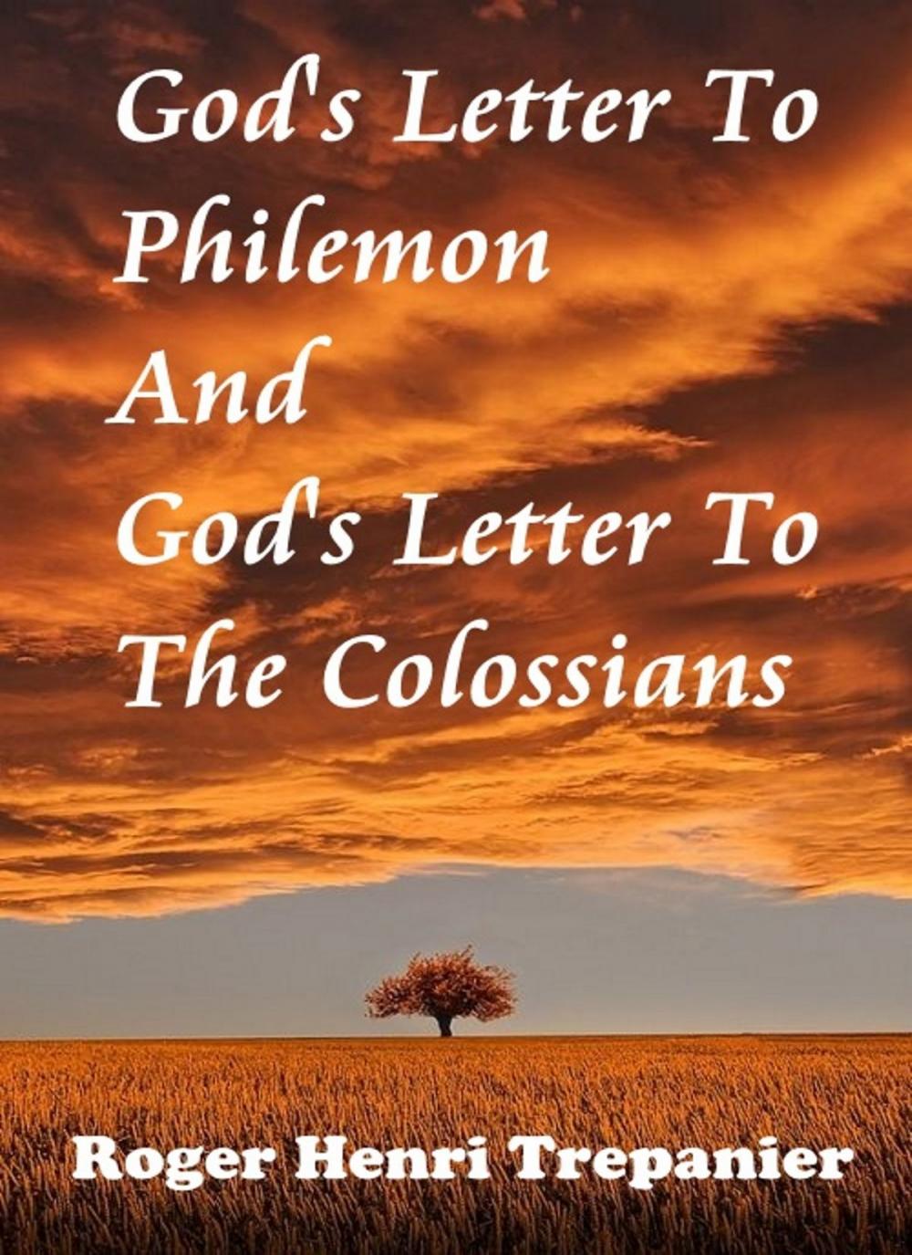 Big bigCover of God's Letter To Philemon And God's Letter To The Colossians