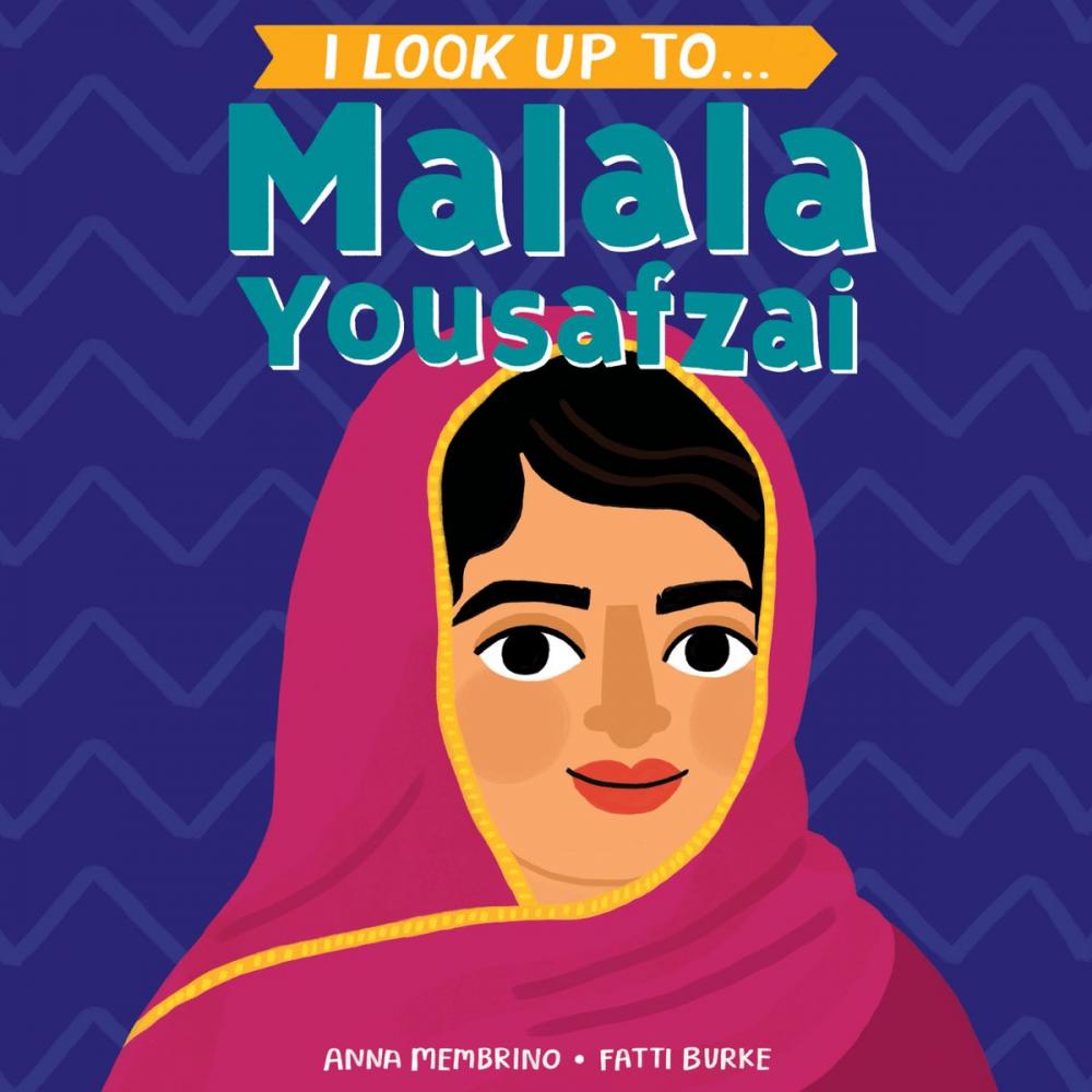 Big bigCover of I Look Up To... Malala Yousafzai