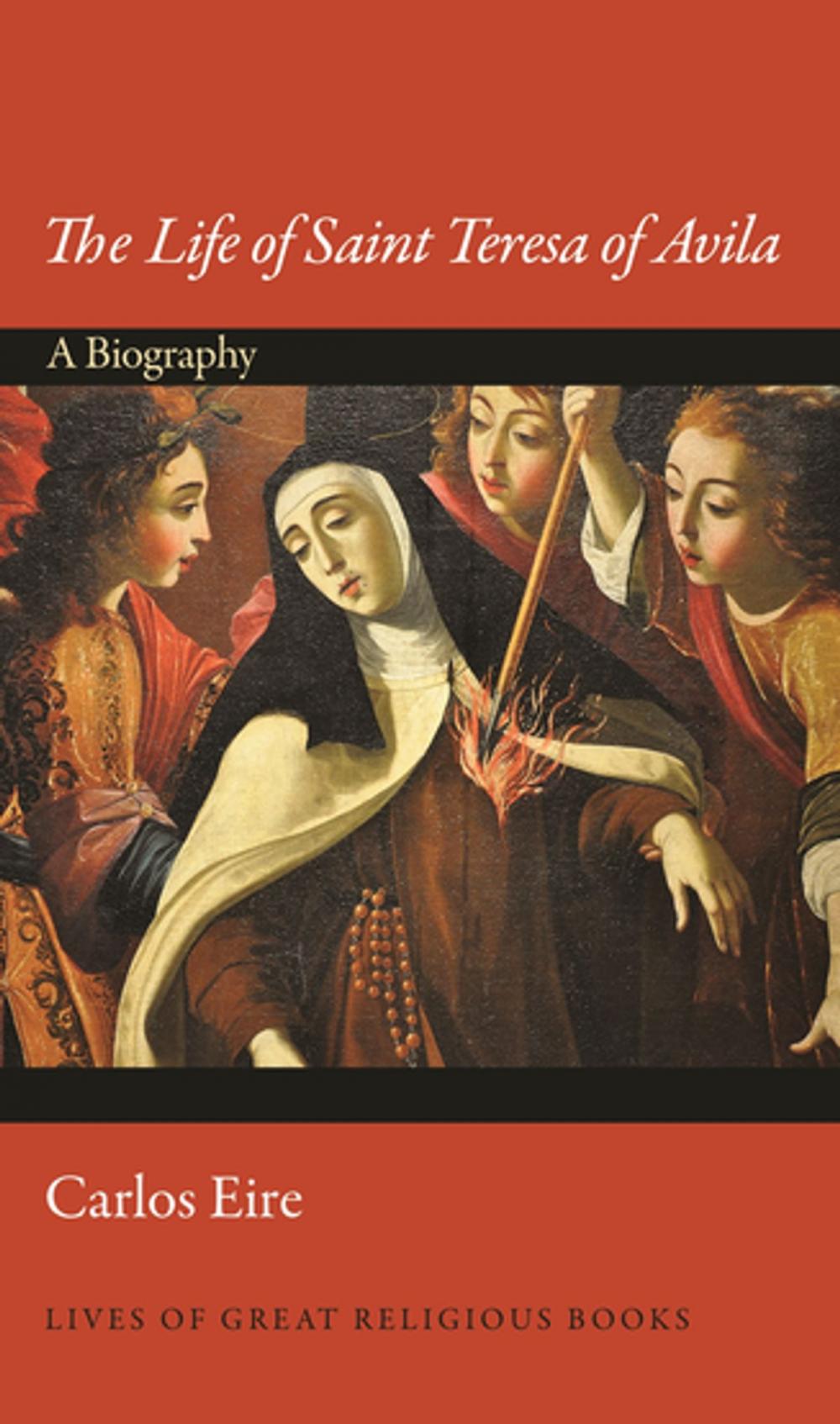 Big bigCover of The Life of Saint Teresa of Avila