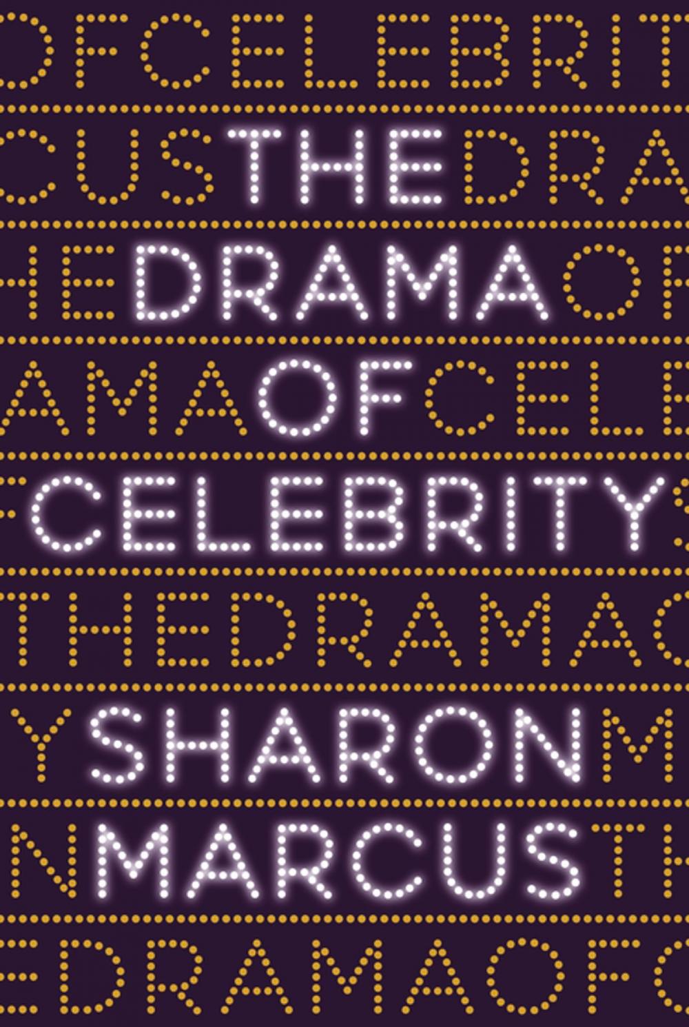 Big bigCover of The Drama of Celebrity