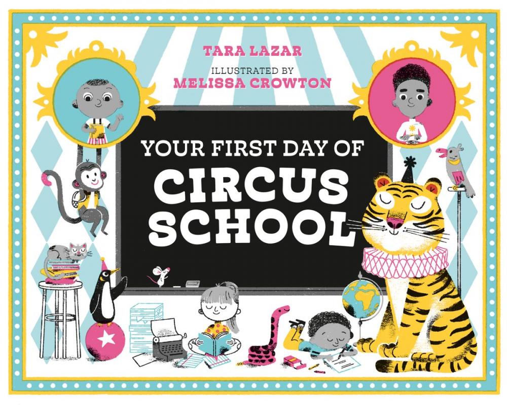 Big bigCover of Your First Day of Circus School