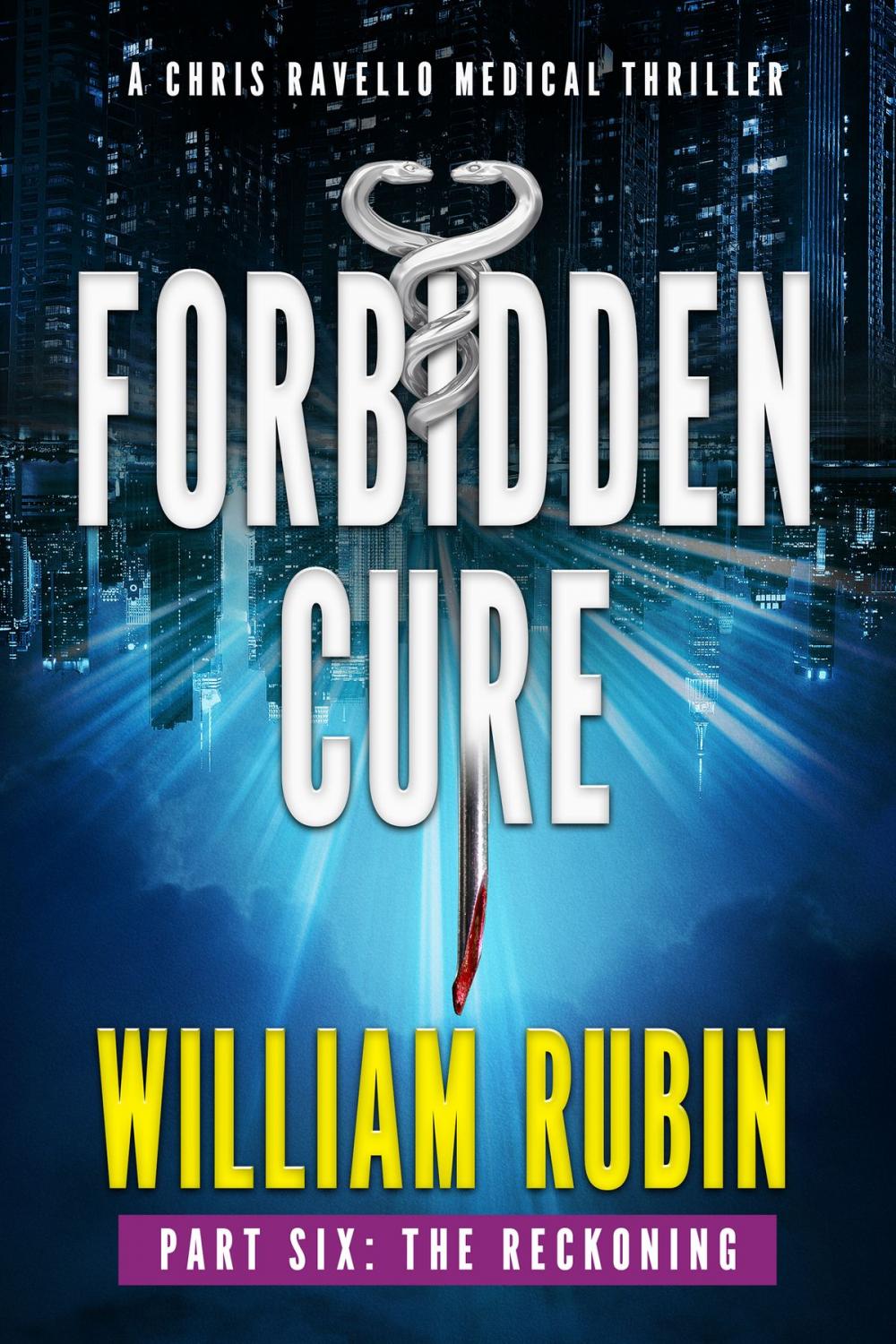 Big bigCover of Forbidden Cure Part Six: The Reckoning