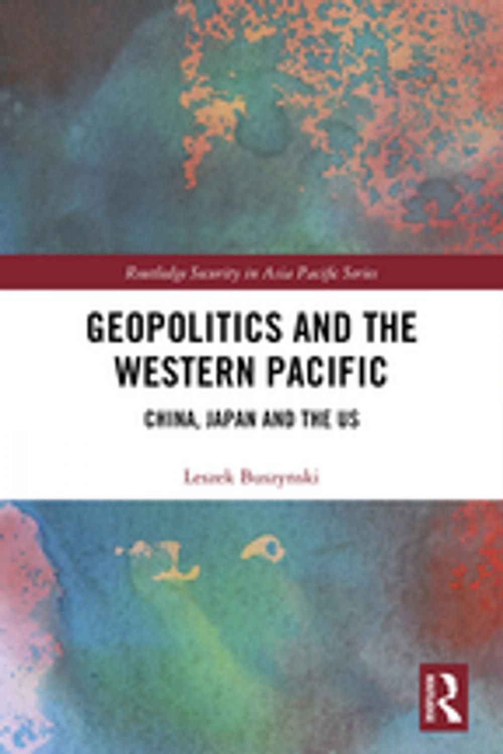 Big bigCover of Geopolitics and the Western Pacific