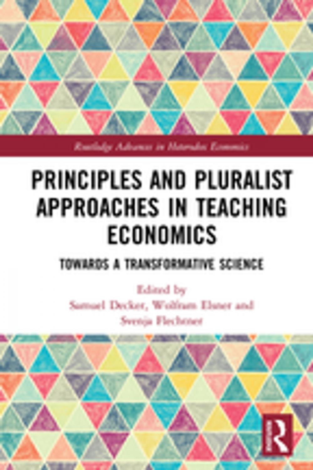 Big bigCover of Principles and Pluralist Approaches in Teaching Economics