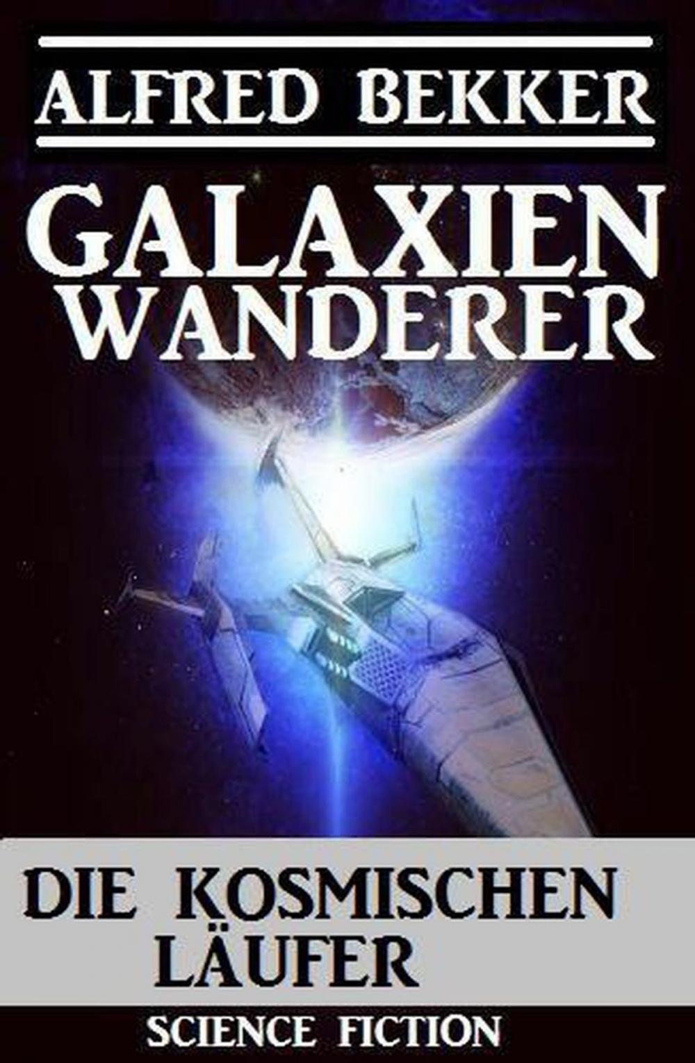 Big bigCover of Galaxienwanderer – Die kosmischen Läufer