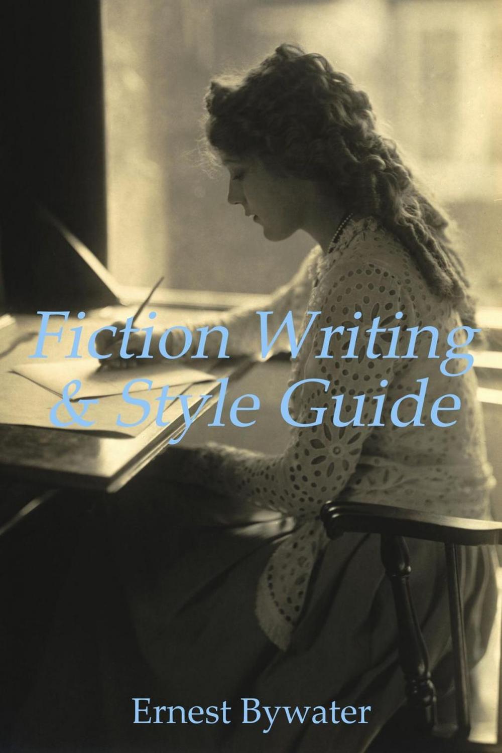 Big bigCover of Fiction Writing and Style Guide