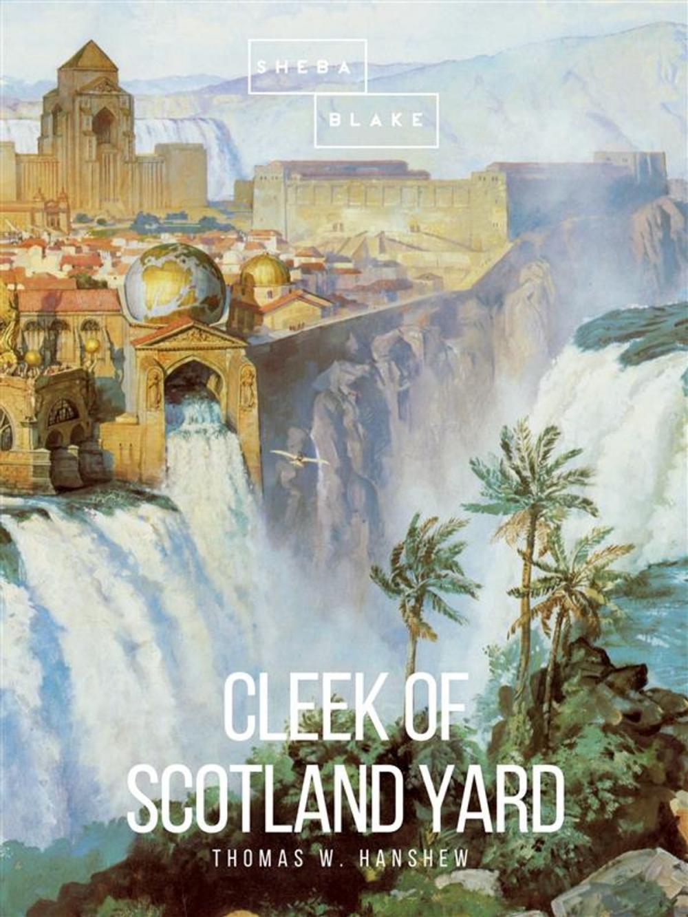 Big bigCover of Cleek of Scotland Yard