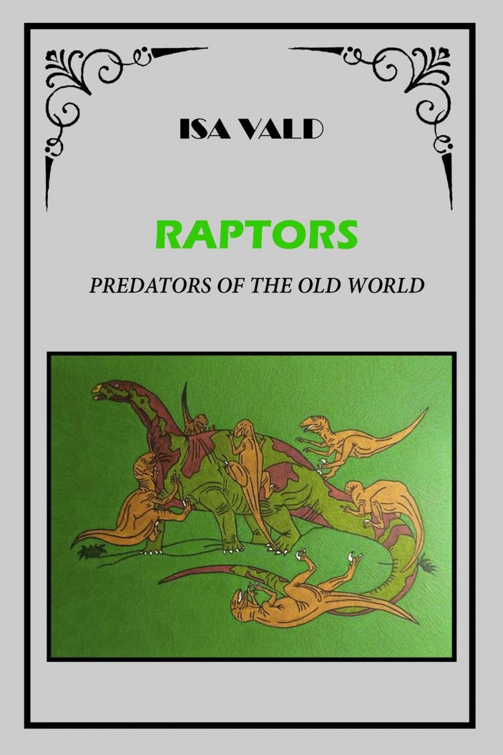 Big bigCover of Raptors - Predators of the Old World