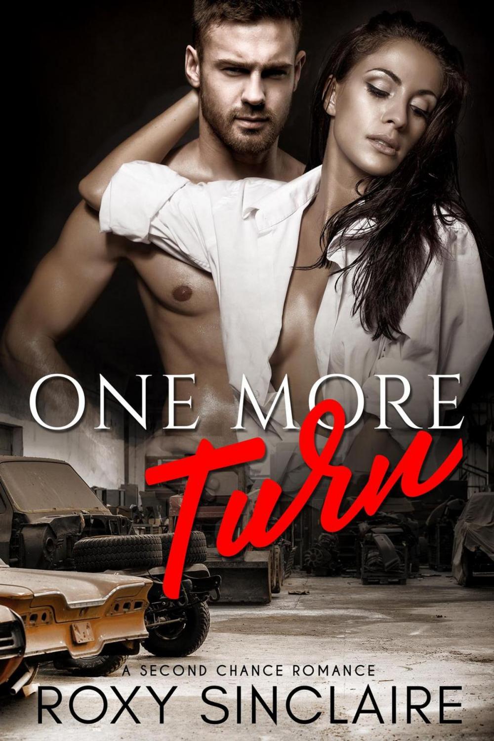 Big bigCover of One More Turn: A Second Chance Romance