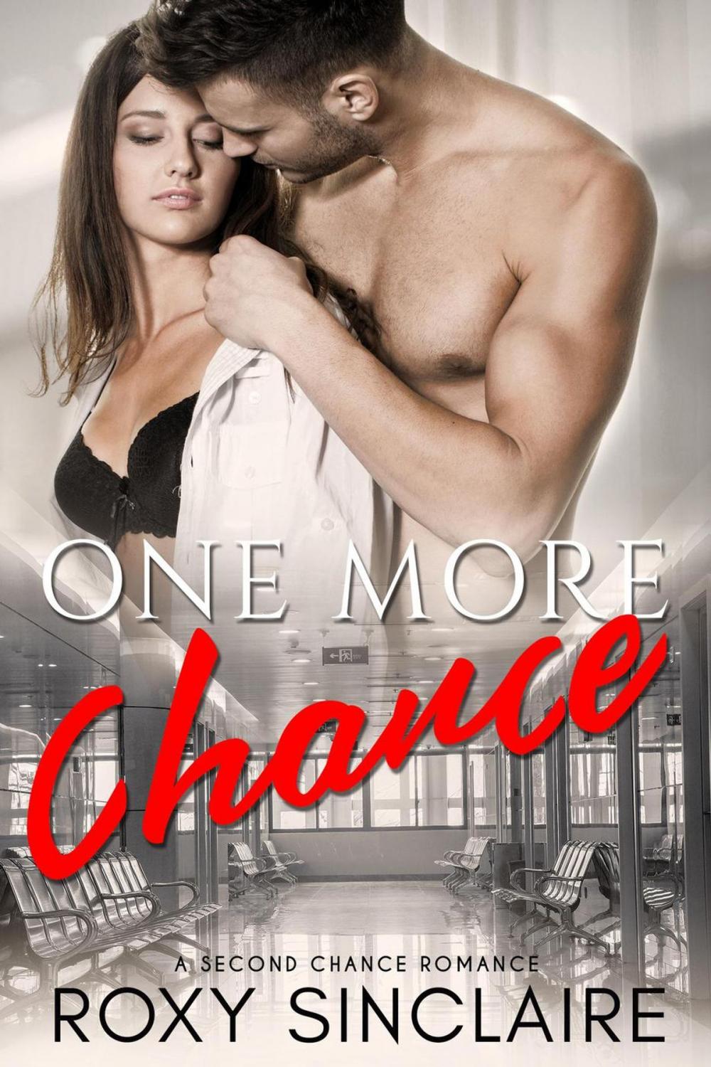 Big bigCover of One More Chance: A Second Chance Romance