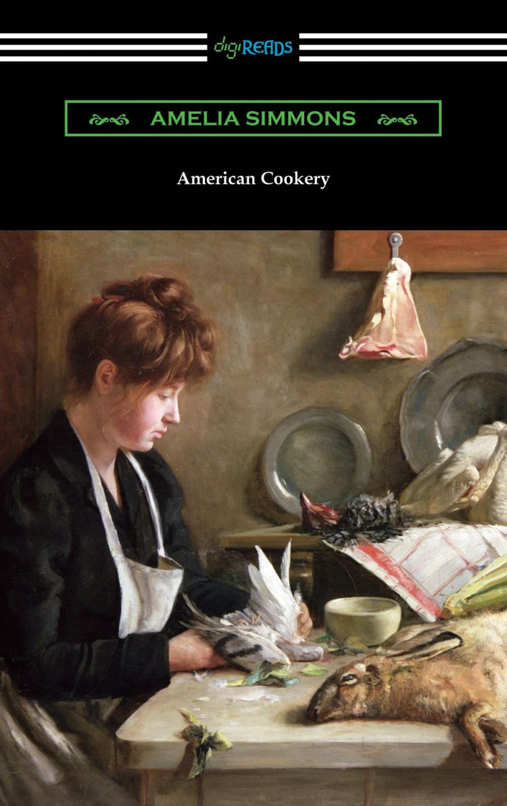 Big bigCover of American Cookery: The First American Cookbook