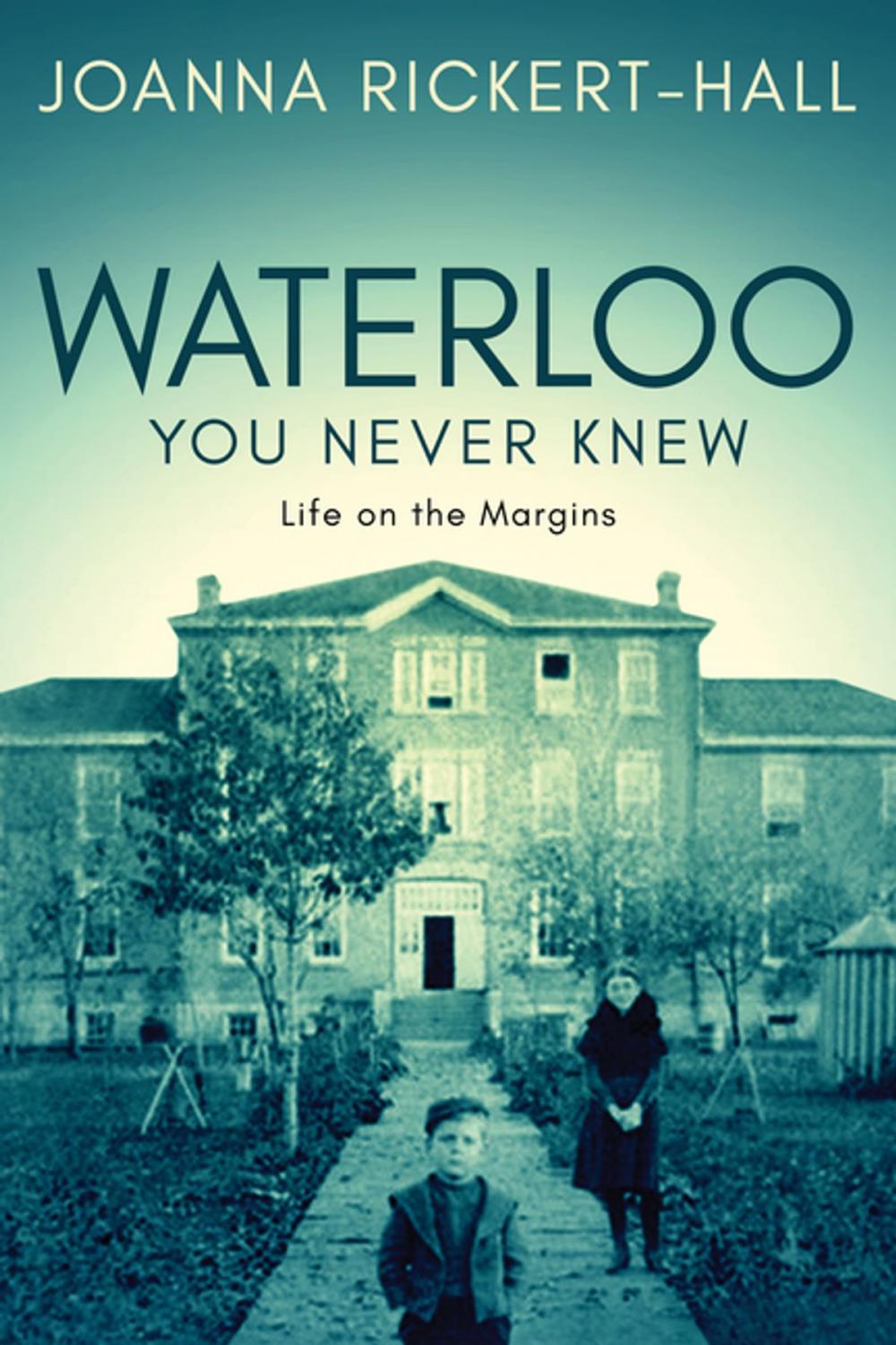 Big bigCover of Waterloo You Never Knew